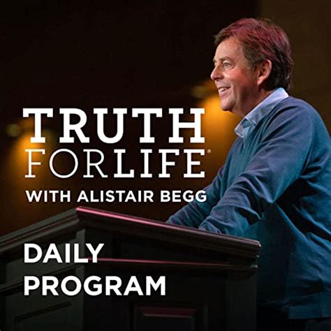 beg.com 2021|alistair begg daily program.